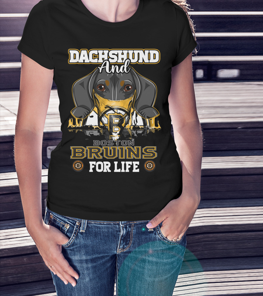 Dachshund And Boston Bruins For Life T-Shirt