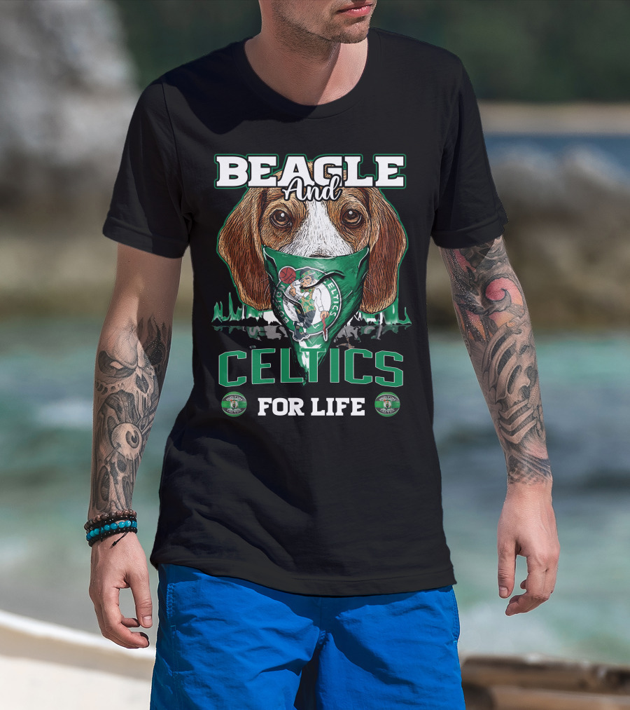 Beagle And Celtics For Life Boston Celtics T-Shirt