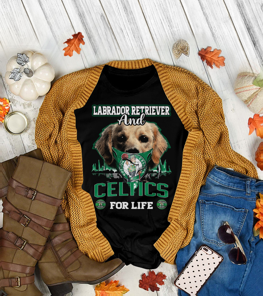 Labrador Retriever and Boston Celtics for Life T-Shirt