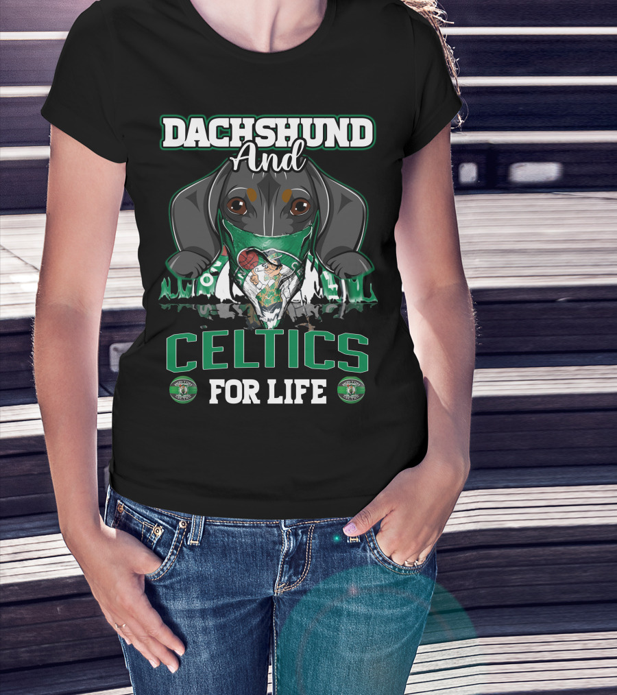 Dachshund And Celtics For Life T-Shirt