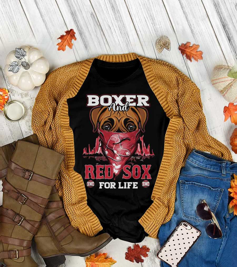 Boxer and Red Sox for Life Boston Red Sox T-Shirt