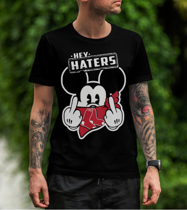 HEY HATERS Mickey Boston Red Sox T-Shirt