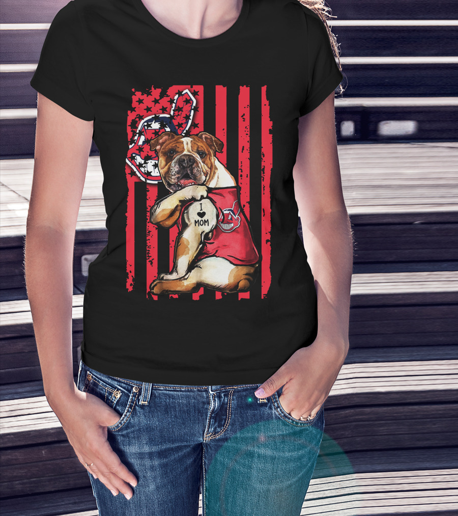 Bulldog I Love Mom Cleveland Indians American Flag T-Shirt