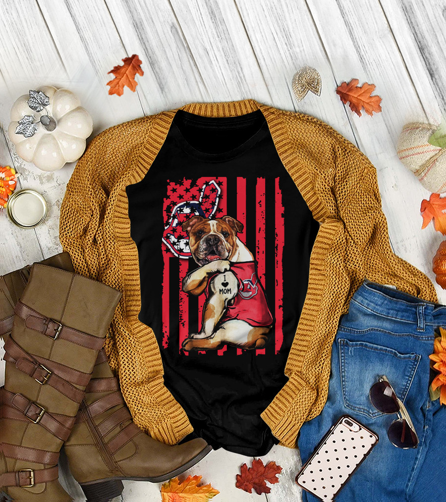 Bulldog I Love Mom Cleveland Indians American Flag T-Shirt