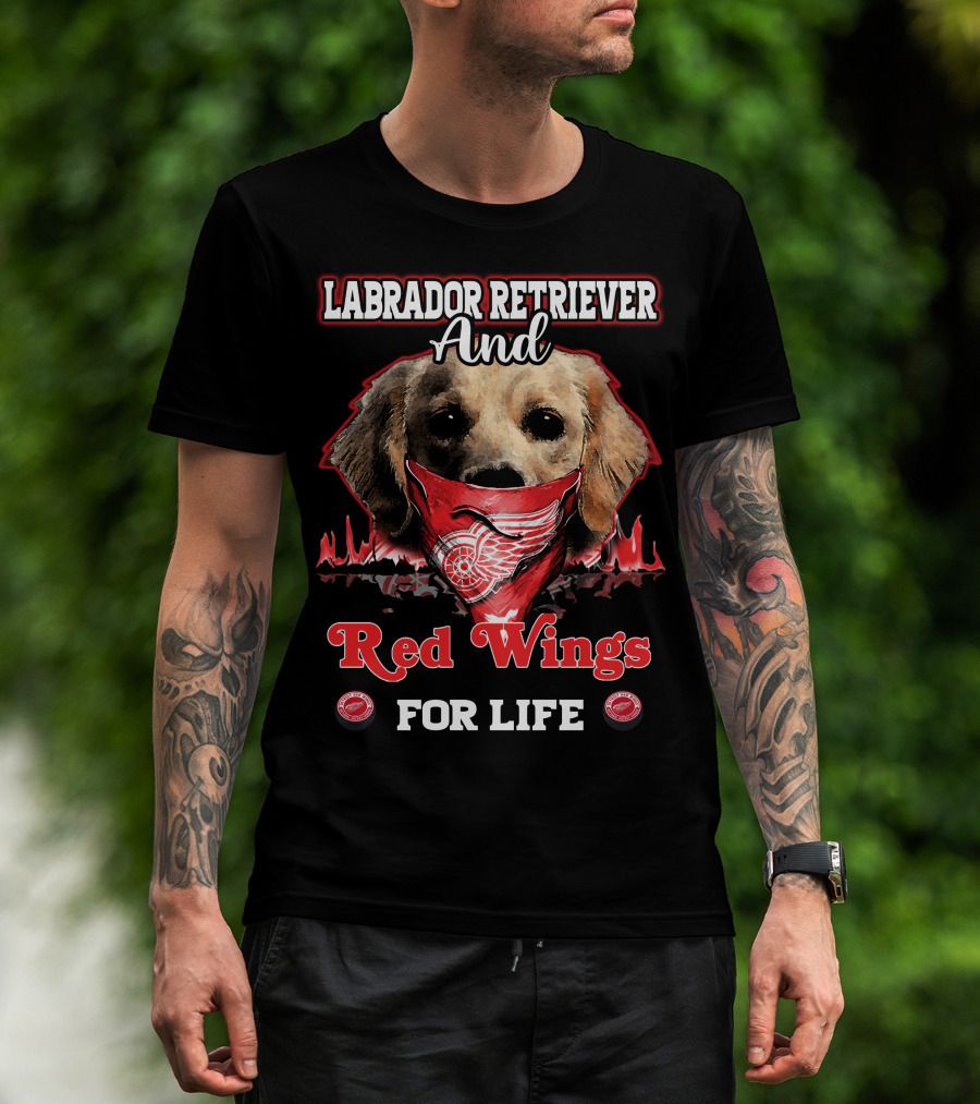 Labrador Retriever And Red Wings For Life T-Shirt