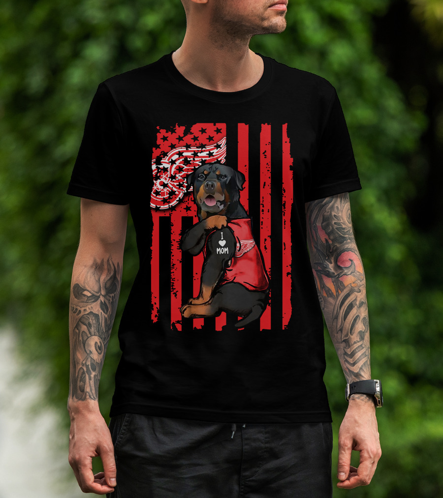 Rottweiler I Love Mom Detroit Red Wings American Flag T-Shirt