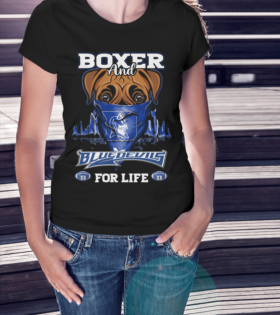 Boxer And Duke Blue Devils For Life T-Shirt