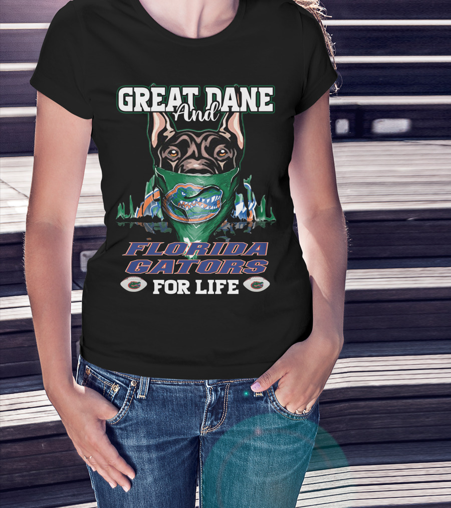 Great Dane And Florida Gators For Life T-Shirt
