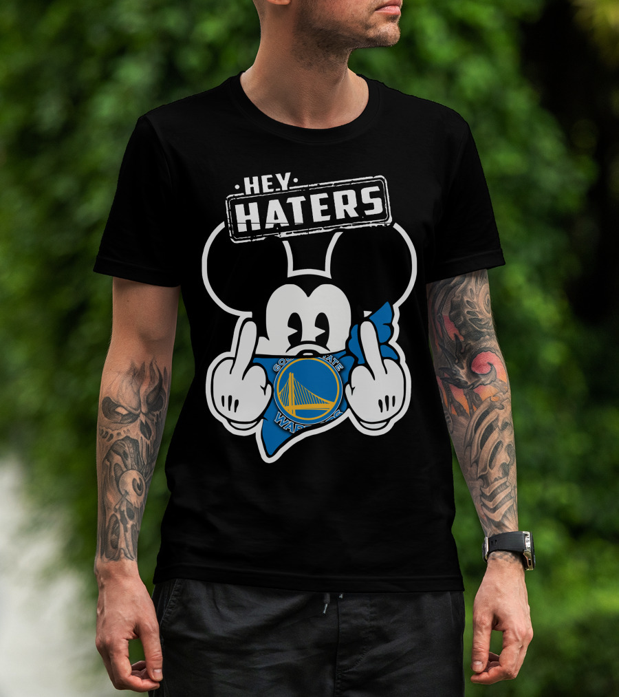 Hey Haters Mick V2 Golden State Warriors T-Shirt