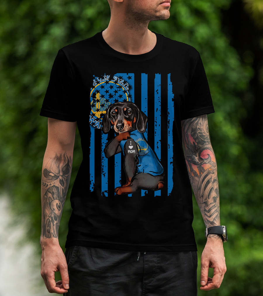 Dachshund Golden State Warriors I Love Mom T-Shirt