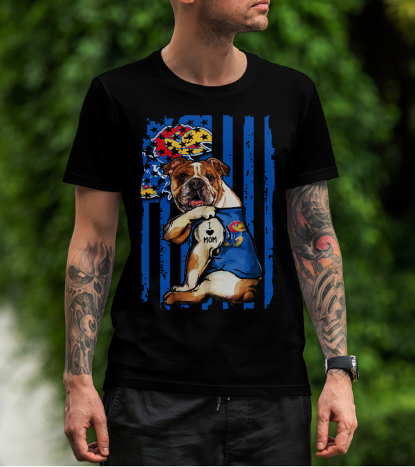 Bulldog Wearing Kansas Jayhawks I Love Mom Tattoo With Blue Stripes And Jayhawk T-Shirt