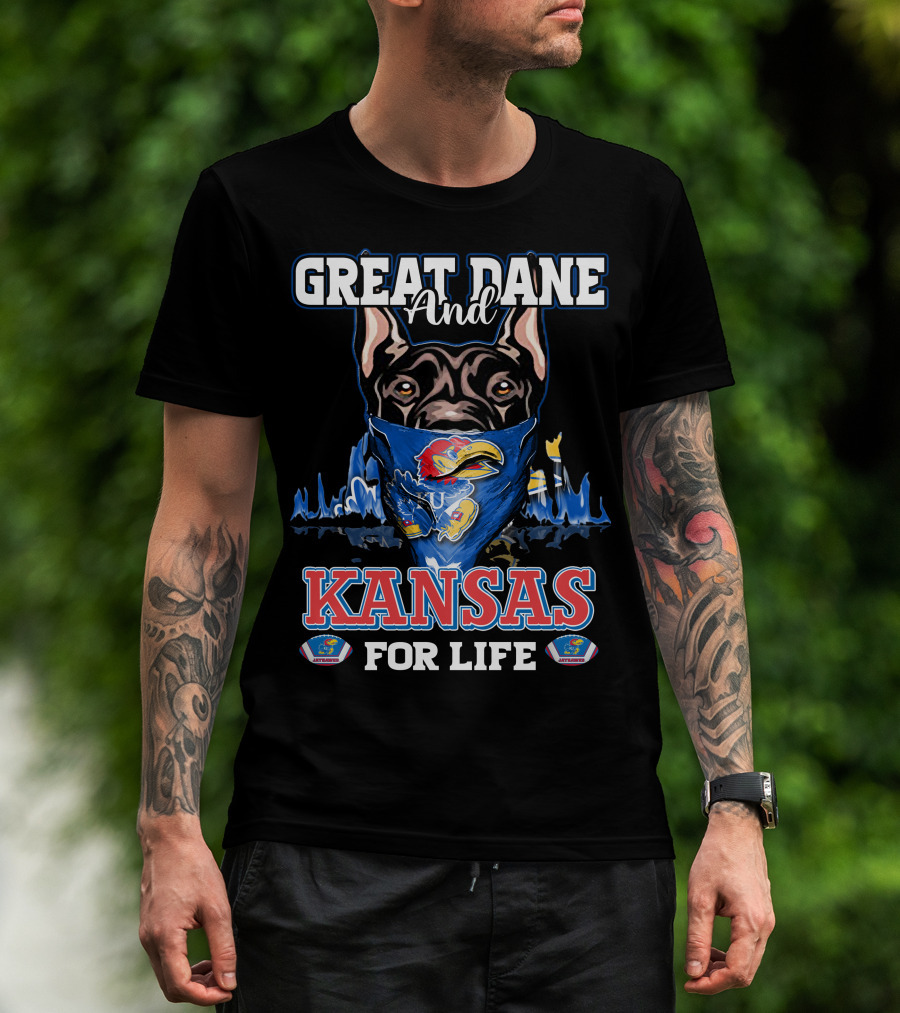 Great Dane And Kansas Jayhawks For Life T-Shirt