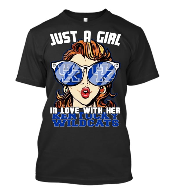 Just A Girl IN Love With Her Kentucky Wildcats T-Shirt