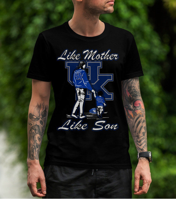 Like Mother Like Son Kentucky Wildcats T-Shirt