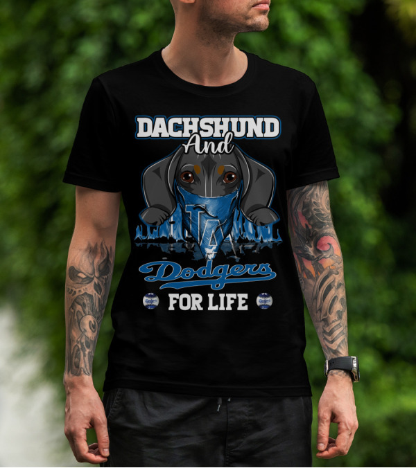 Dachshund And Dodgers LA For Life T-Shirt