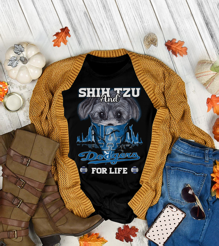 SHIH TZU AND DODGERS FOR LIFE T-Shirt
