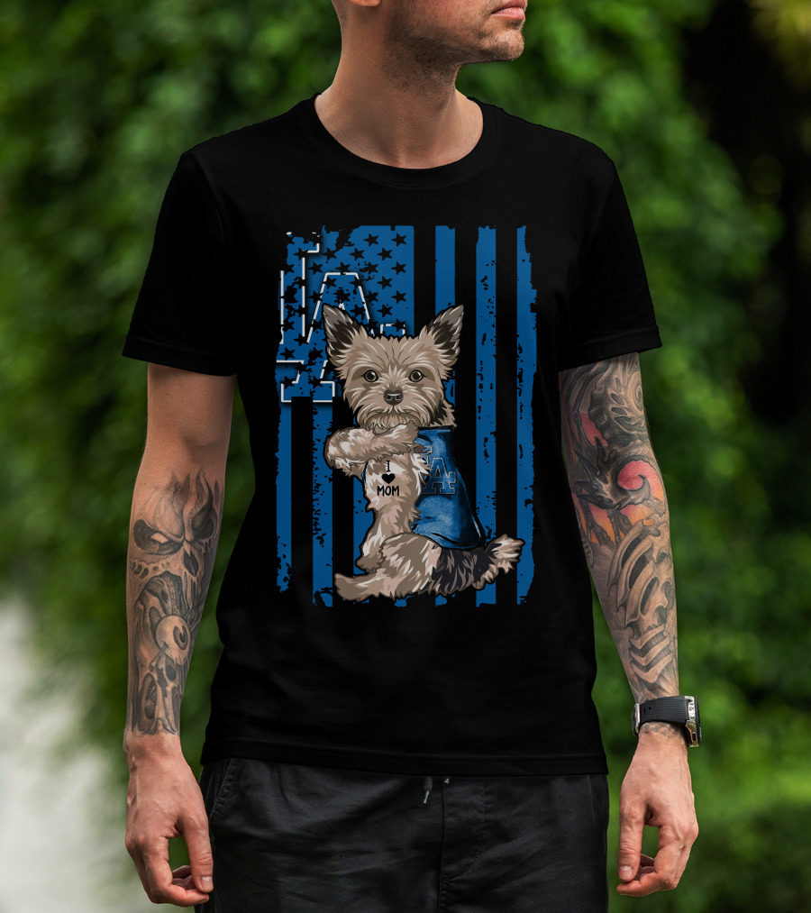 Yorkshire Terrier I Love Mom Los Angeles Dodgers Blue Stars Stripes T-Shirt
