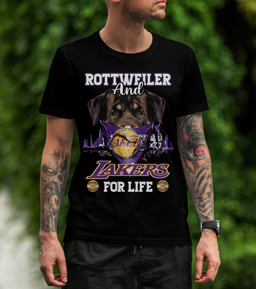 Rottweiler And Los Angeles Lakers For Life T-Shirt