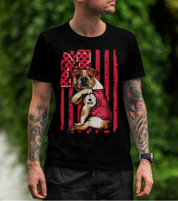 Bulldog I Love Mom Nebraska Cornhuskers N Flag Stars T-Shirt
