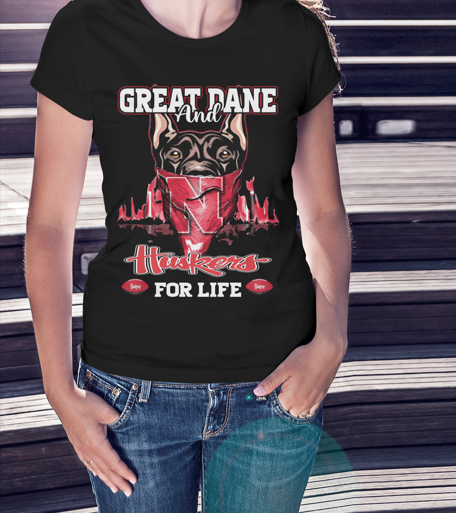 Great Dane And Huskers For Life Nebraska Cornhuskers T-Shirt