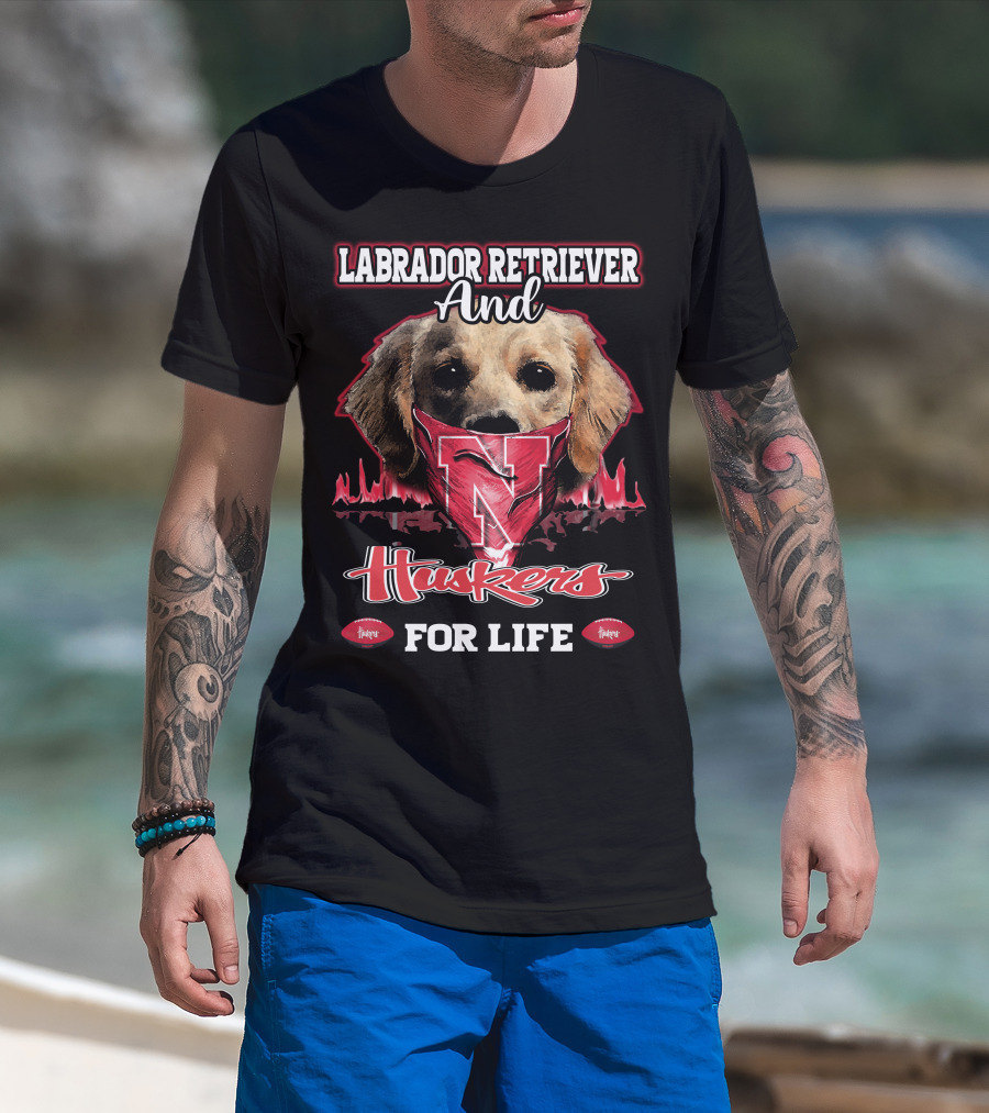 Labrador Retriever And Huskers For Life T-Shirt