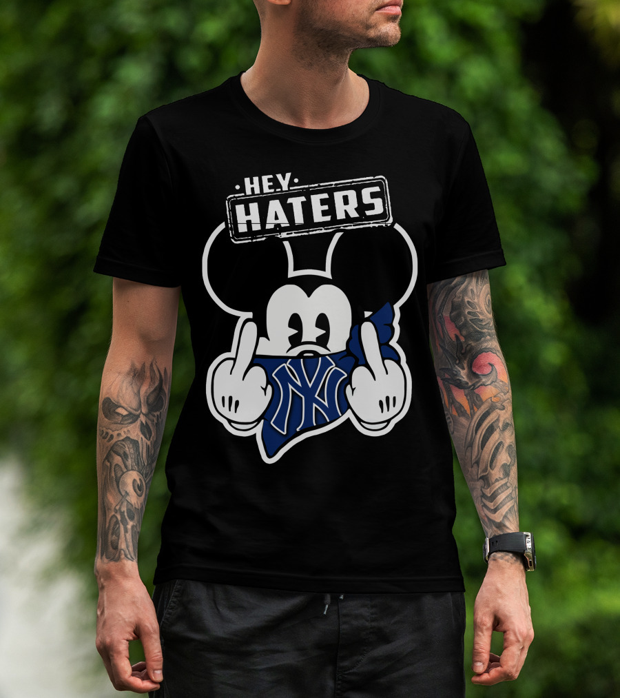 Hey Haters Mick New York Yankees T-Shirt