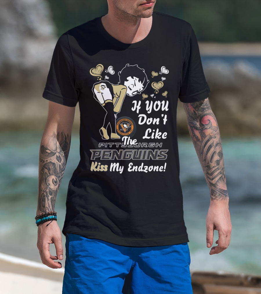 If You Don't Like The Pittsburgh Penguins Kiss My Endzone T-Shirt