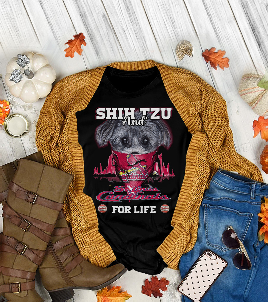 SHIH TZU AND ST. LOUIS CARDINALS FOR LIFE T-Shirt