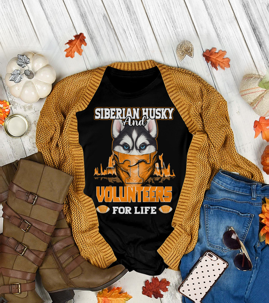 Siberian Husky and Volunteers Tennessee For Life T-Shirt