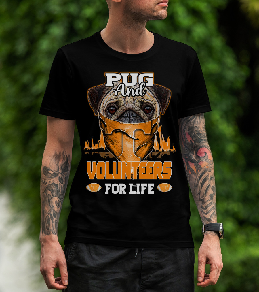 Pug And Volunteers For Life Tennessee T-Shirt