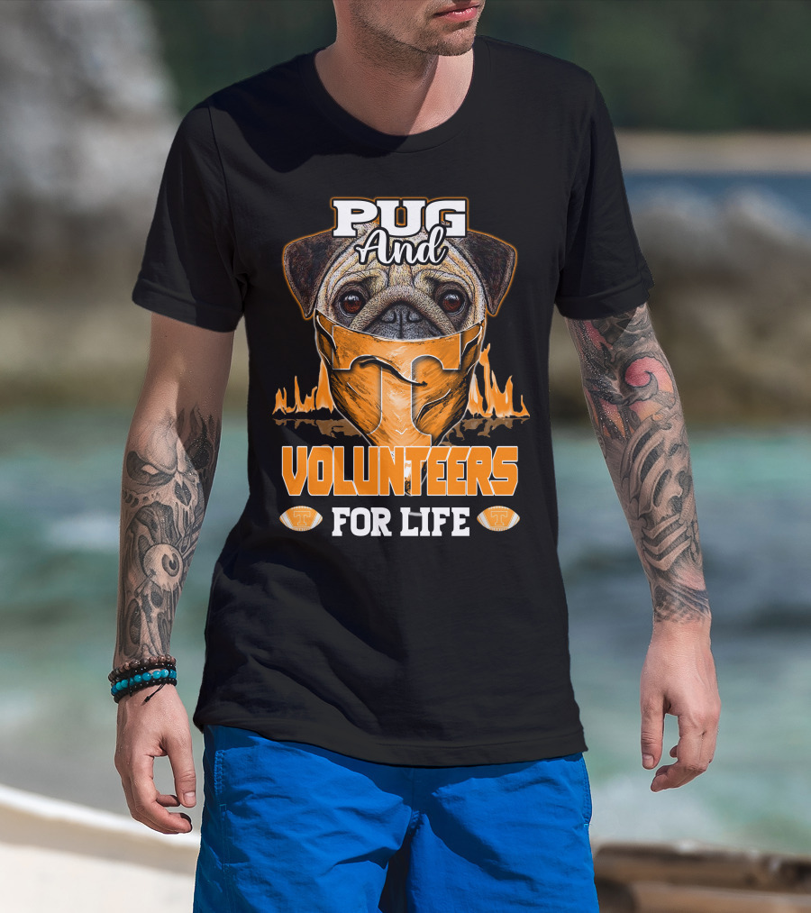 Pug And Volunteers For Life Tennessee T-Shirt