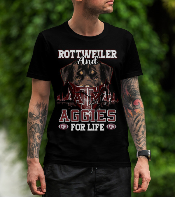 Rottweiler And Texas A&M Aggies For Life T-Shirt