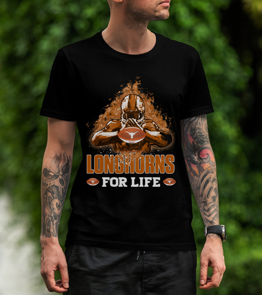 Longhorns For Life Texas Football Spirit T-Shirt