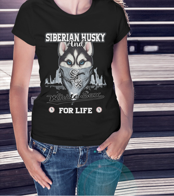 Siberian Husky And White Sox For Life T-Shirt