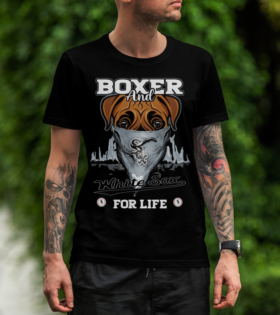 Boxer And White Sox For Life T-Shirt