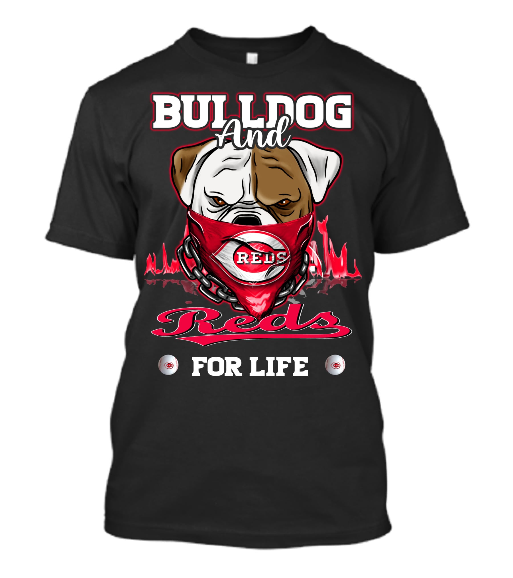BULLDOG AND REDS FOR LIFE T-Shirt