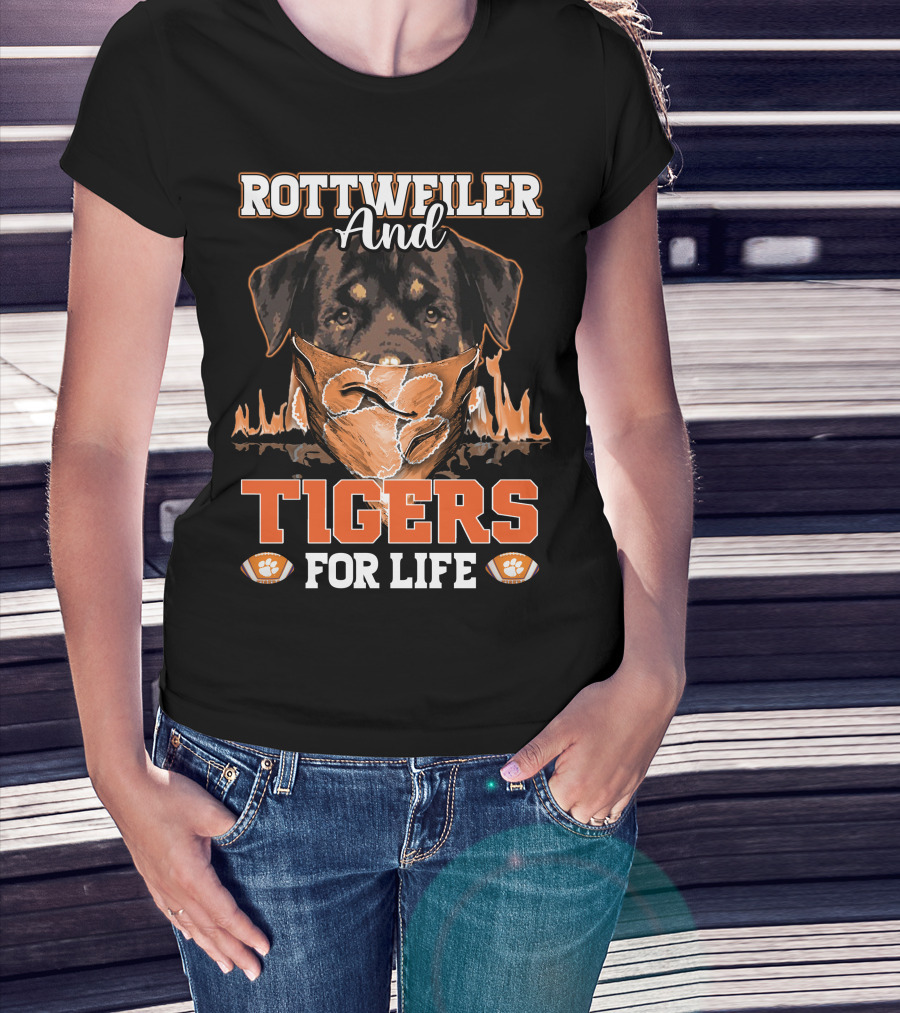 Rottweiler And Tigers For Life Clemson T-Shirt