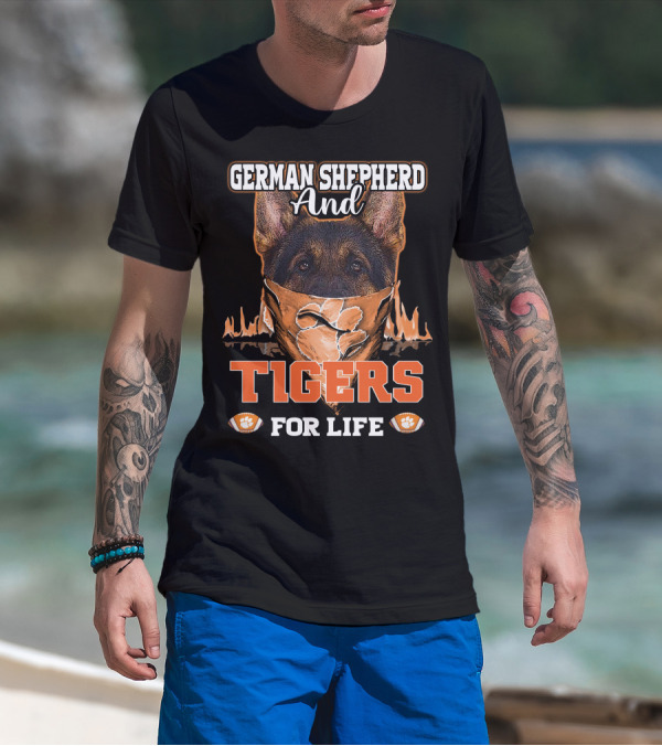 German Shepherd And Tigers For Life T-Shirt