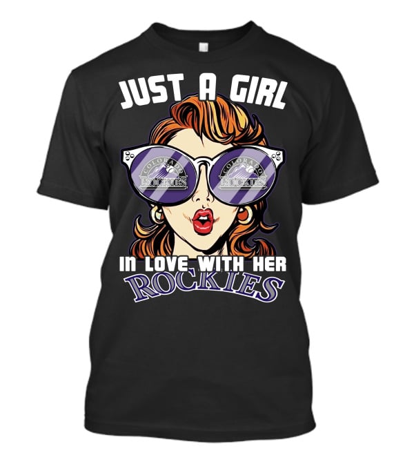 Just A Girl In Love With Her Colorado Rockies T-Shirt