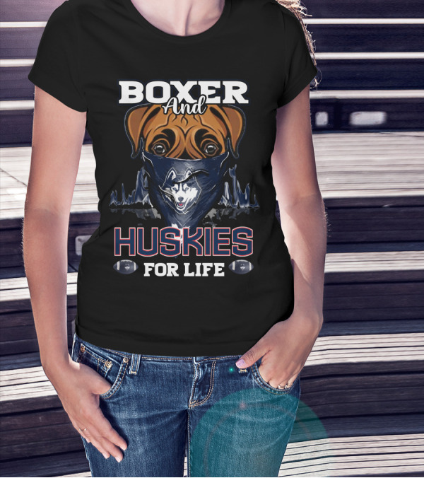 Boxer And Huskies For Life Connecticut Football T-Shirt