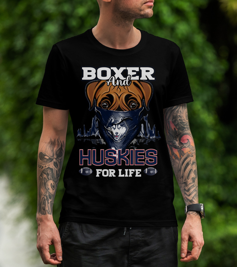 Boxer And Huskies For Life Connecticut Football T-Shirt