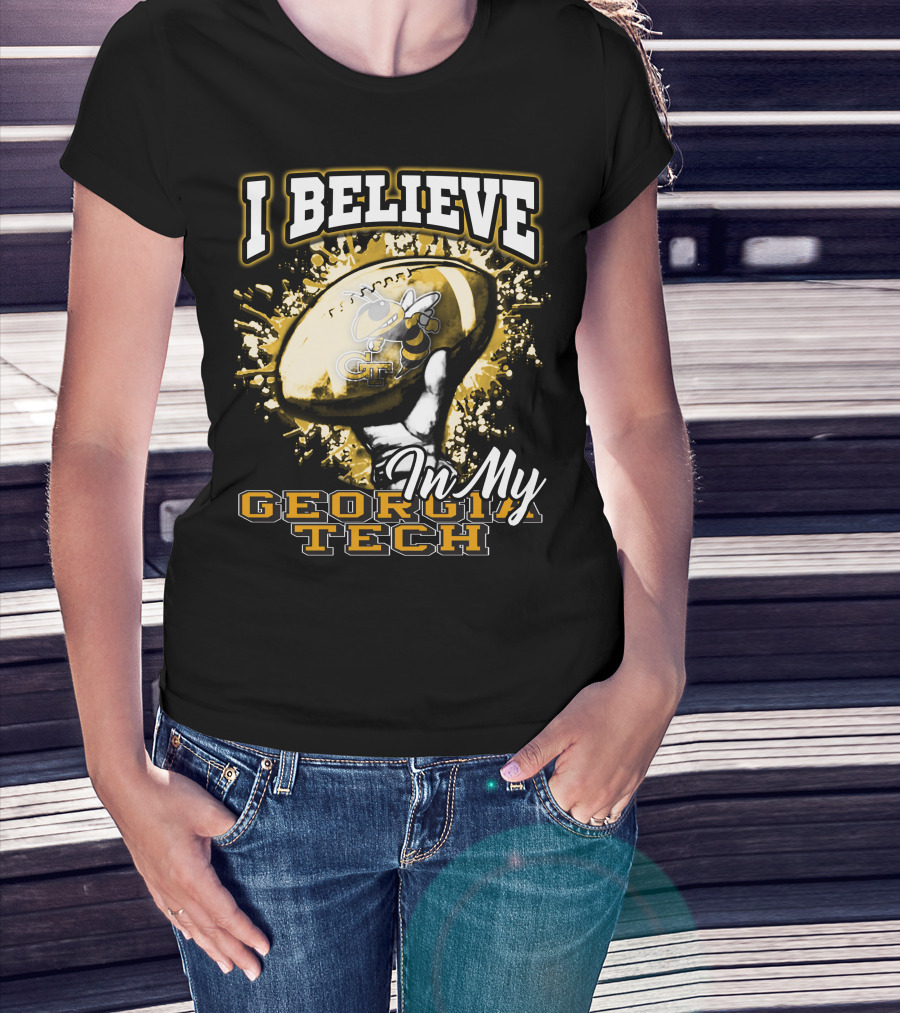 I Believe In My Georgia Tech Yellow Jackets Football T-Shirt