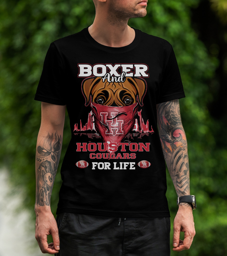 Boxer And Houston Cougars UH For Life T-Shirt