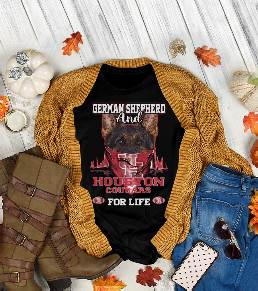 German Shepherd And Houston Cougars Uh For Life T-Shirt