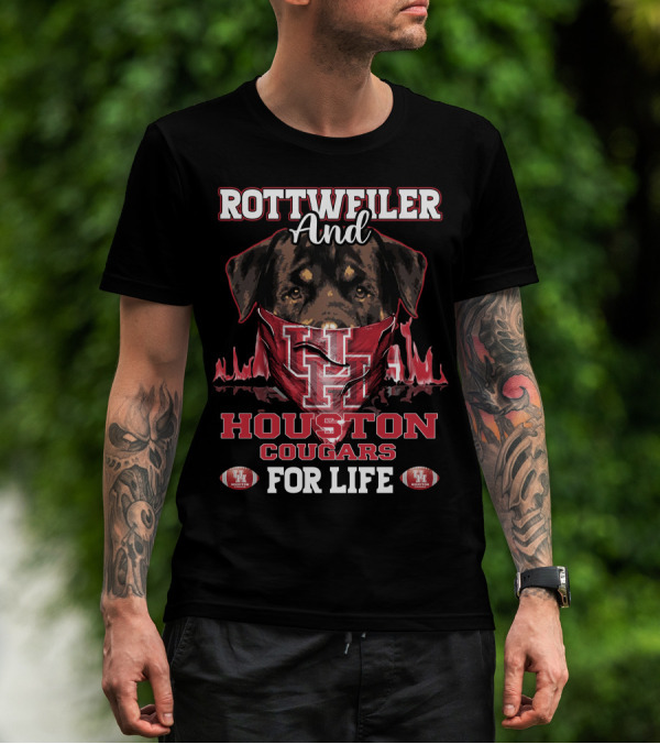 Rottweiler And Houston Cougars For Life Football T-Shirt