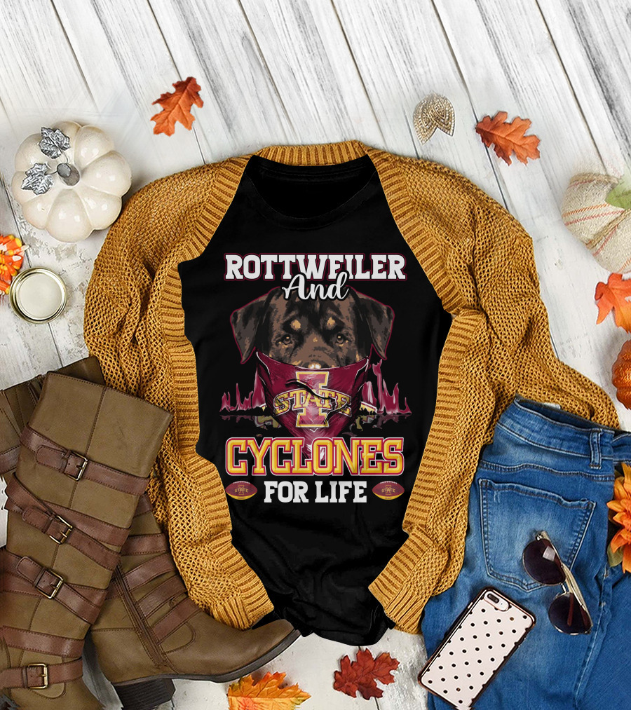 Rottweiler and Iowa State Cyclones for Life T-Shirt