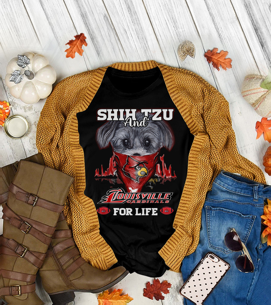 Shih Tzu and Louisville Cardinals for Life T-Shirt