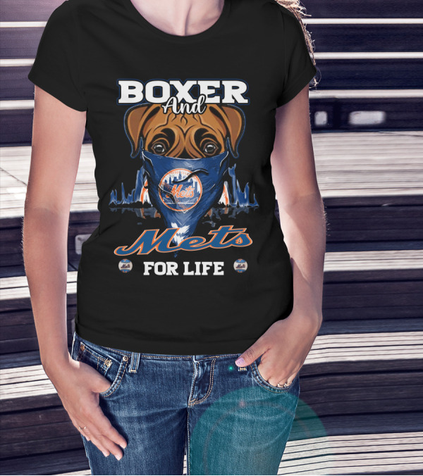 Boxer And Mets For Life New York Mets T-Shirt