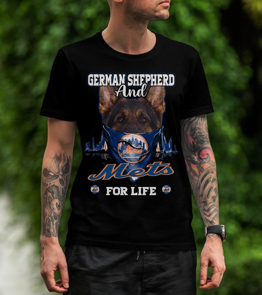 German Shepherd And Mets For Life New York Mets T-Shirt
