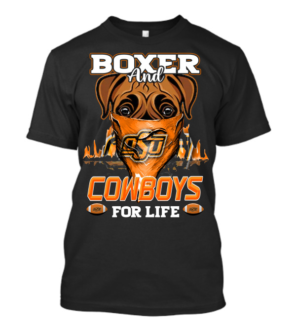 Boxer And Cowboys OSU For Life Oklahoma State T-Shirt